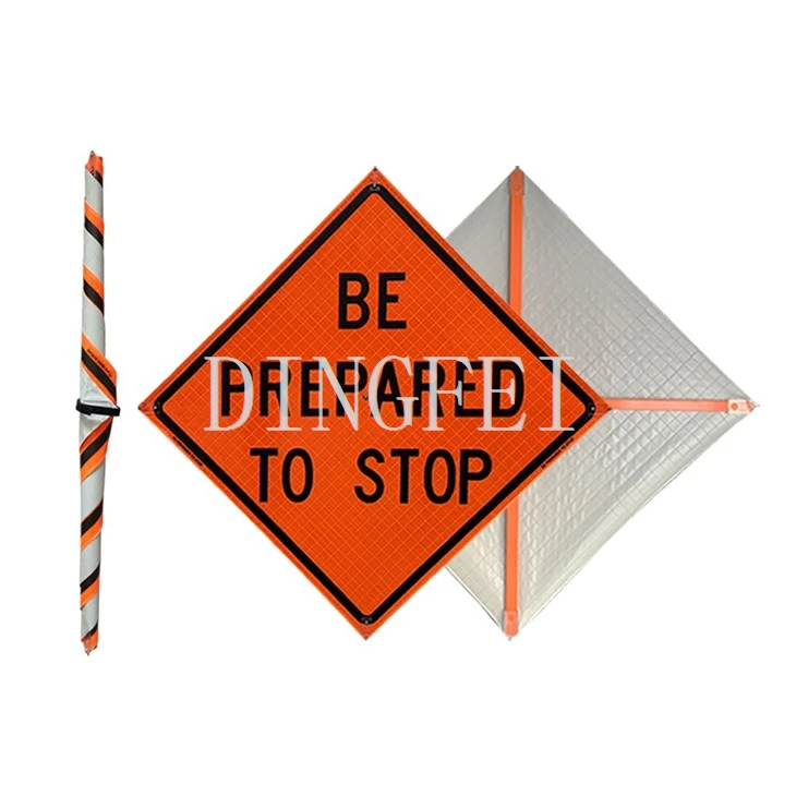 Roll Up Construction Sign Be Prepared To Stop